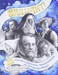Read Brilliant: 25 Catholic Scientists, Mathematicians, and Supersmart People, written by David Warren