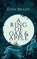 Read A Ring of Oak and Apple (Weep: A Post-Apocalyptic Survival Thriller), written by Eoin Brady