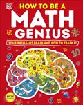 Read How to Be a Math Genius: Your Brilliant Brain and How to Train It (DK Train Your Brain), written by DK