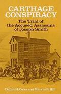 Read Carthage Conspiracy: The Trial of the Accused Assassins of Joseph Smith, written by Dallin H Oaks; Marvin S Hill