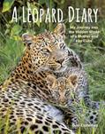 Read A Leopard Diary: My Journey into the Hidden World of a Mother and Her Cubs, written by Suzi Eszterhas Read A Leopard Diary: My Journey into the Hidden World of a Mother and Her Cubs, written by Suzi Eszterhas