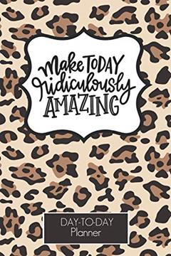 Independently Published 2020 Compact Daily Planner: Leopard Print Appointment Book | Hourly Schedule | Undated | To-do Check List | Meal Tracker Gift for Moms, Real Estate Agents, Hair Stylists, written by Corrie LeeAnns Planners