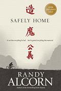 Read Safely Home, written by Randy Alcorn