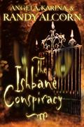 Read The Ishbane Conspiracy, written by Randy Alcorn