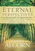 Read Eternal Perspectives: A Collection of Quotations on Heaven, the New Earth, and Life after Death, written by Randy Alcorn