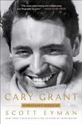 Read Cary Grant: A Brilliant Disguise, written by Scott Eyman