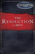 Read The Resolution for Men, written by Stephen Kendrick; Alex Kendrick; Randy Alcorn