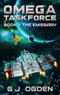 Read The Emissary: A Military Sci-Fi Series (Sa'Nerra Universe Book 1), written by G J Ogden Read The Emissary: A Military Sci-Fi Series (Sa'Nerra Universe Book 1), written by G J Ogden