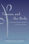 Read Trauma and the Body: A Sensorimotor Approach to Psychotherapy (Norton Series on Interpersonal Neurobiology), written by Pat Ogden; Kekuni Minton; Clare Pain Read Trauma and the Body: A Sensorimotor Approach to Psychotherapy (Norton Series on Interpersonal Neurobiology), written by Pat Ogden; Kekuni Minton; Clare Pain