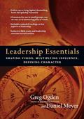 Read Leadership Essentials: Shaping Vision, Multiplying Influence, Defining Character (The Essentials Set), written by Greg Ogden; Daniel Meyer
