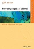 Read How Languages are Learned 5th Edition (Oxford Handbooks for Language Teachers), written by Nina Spada; Patsy M. Lightbown