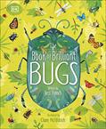 Read The Book of Brilliant Bugs, written by Jess French