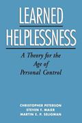 Read Learned Helplessness: A Theory for the Age of Personal Control, written by Christopher Peterson