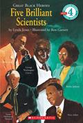 Read Great Black Heroes: Five Brilliant Scientists (Scholastic Reader, Level 4), written by Lynda Jones