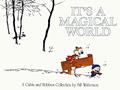 Read It's A Magical World: A Calvin and Hobbes Collection (Volume 12), written by Bill Watterson
