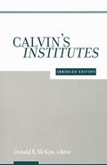 Read Calvin's Institutes, written by Jean Calvin