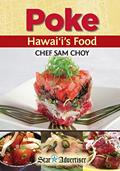Read Poke: Hawaii's Food, written by Sam Choy
