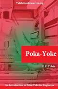 Read Poke-yoke for Engineers: An Introduction to Poke-yoke for Engineers, written by Mr E Tobin