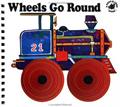 Read Wheels Go Round (Poke and Look), written by Yvonne Hooker