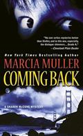 Read Coming Back (A Sharon McCone Mystery, 27), written by Marcia Muller