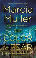 Read The Color of Fear (A Sharon McCone Mystery Book 33), written by Marcia Muller