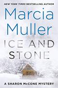 Read Ice and Stone (A Sharon McCone Mystery Book 35), written by Marcia Muller