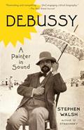 Read Debussy, written by Stephen Walsh