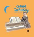 Read Claude Debussy (First Discovery Music), written by Pierre Babin