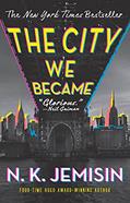 Read The City We Became: A Novel (The Great Cities, 1), written by N. K. Jemisin