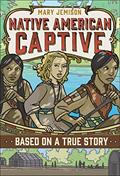 Read Mary Jemison: Native American Captive (Based on a True Story), written by E. F. Abbott