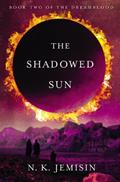 Read The Shadowed Sun (The Dreamblood, 2), written by N. K. Jemisin