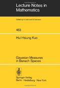 Read Gaussian Measures in Banach Spaces, written by Hui-Hsiung Kuo