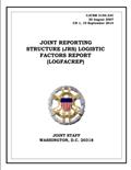 Read Joint Reporting Structure (JRS) Logistic Factors Report (LOGFACREP). CJCSM 3150.23C: 2007-08-30, written by United States Government