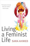 Read Living a Feminist Life, written by Sara Ahmed