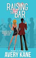 Read Raising the Bar (Big Love in the Big Easy Book 1), written by Avery Kane; Amanda M. Lee Read Raising the Bar (Big Love in the Big Easy Book 1), written by Avery Kane; Amanda M. Lee