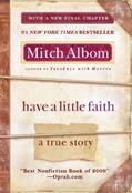 Read Have a Little Faith: A True Story, written by Mitch Albom