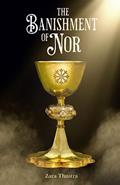 Read The Banishment of Nor, written by Zara Thustra