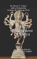 Read The Banishment of Kaliya: As told in the form of a narrative poem in English, written by Henry C Timm