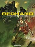 Read Redhand - Twilight of the Gods, written by Kurt Busiek; Sam Timel