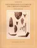 Read The Formative Cultures of the Carolina Piedmont, written by Joffre Lanning Coe