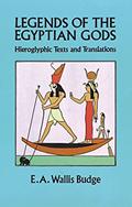 Read Legends of the Egyptian Gods: Hieroglyphic Texts and Translations, written by E. A. Wallis Budge
