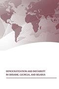 Read Democratization and Instability in Ukraine, Georgia, and Belarus, written by Strategic Studies Institute; U.S. Army War College Press