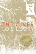 Read The Giver: A Newbery Award Winner (Giver Quartet, 1), written by Lois Lowry