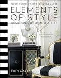Read Elements of Style: Designing a Home & a Life (A Guide to Home Design), written by Erin Gates Read Elements of Style: Designing a Home & a Life (A Guide to Home Design), written by Erin Gates