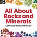 Read All About Rocks and Minerals: An Introduction for Kids (My First), written by Lisa Trusiani