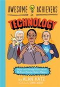 Read Awesome Achievers in Technology, written by Alan Katz