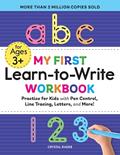 Read My First Learn-to-Write Workbook: Practice for Kids with Pen Control, Line Tracing, Letters, and More!, written by Crystal Radke