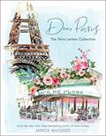 Read Dear Paris: The Paris Letters Collection, written by Janice Macleod