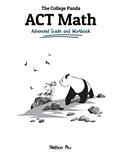 Read The College Panda's ACT Math: Advanced Guide and Workbook, written by Nielson Phu