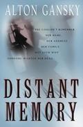 Read Distant Memory, written by Alton L. L. Gansky